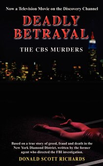 Deadly Betrayal - The CBS Murders