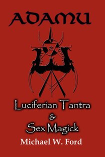Adamu - Luciferian Tantra And Sex Magick