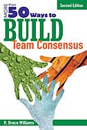 More Than 50 Ways To Build Team Consensus