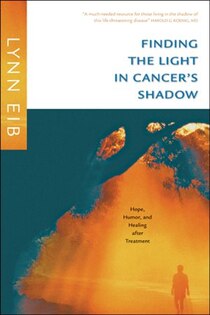 Finding the Light in Cancer