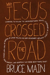 Why Jesus Crossed the Road