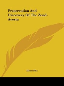 Preservation And Discovery Of The Zend-avesta