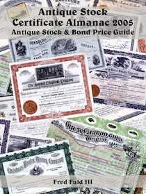 Antique Stock Certificate Almanac 2005