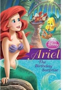 Disney Princess: Ariel: The Birthday Surprise