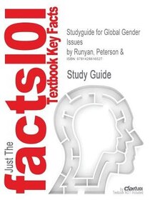 Studyguide For Global Gender Issues By Peterson & Runyan, Isbn 9780813368528