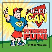 Coach Can Fitness Fun!