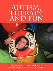 Autism, Therapy, And Fun