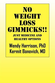 No Weight Loss Gimmicks !!