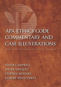 APA Ethics Code Commentary and Case Illustrations