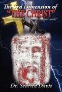 The 3rd Dimension of "THE CHRIST"