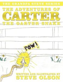 The Adventures of Carter the Garter Snake