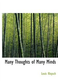 Many Thoughts of Many Minds (Large Print Edition)