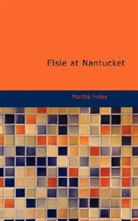 Elsie at Nantucket