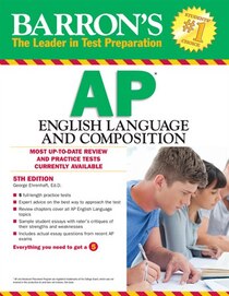 Barron''s AP English Language and Composition, 5th Edition