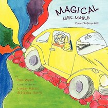 Magical Mrs. Mable Comes to Green Hills