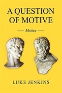 A Question of Motive