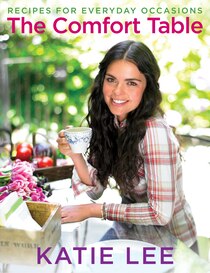The Comfort Table: Recipes for Everyday Occasions (Hardcover)