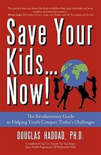 Save Your Kids...Now!