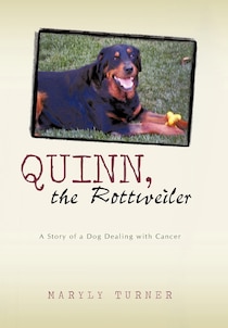 Quinn, the Rottweiler