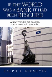 If The World Was A Bank It Had Been Rescued