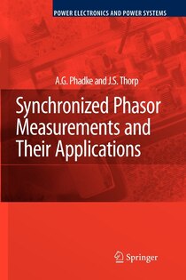 Synchronized Phasor Measurements and Their Applications