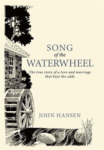 Song Of The Waterwheel
