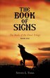 The Book Of Signs: The Books Of The Dead Trilogy: Book One