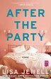 After the Party: A Novel