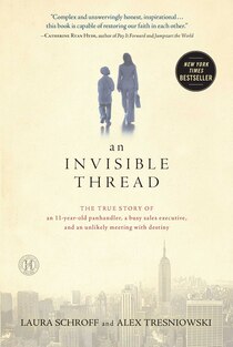 An Invisible Thread - Laura Schroff - Hardcover