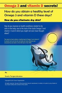 Omega 3 and vitamin D secrets !