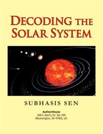 Decoding The Solar System