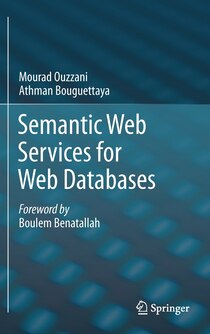Semantic Web Services for Web Databases