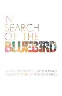 In Search Of The Bluebird