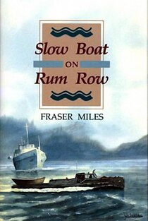 Slow Boat On Rum Row