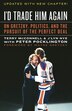 I?d Trade Him Again: On Gretzky, Politics and the Pursuit of the Perfect Deal