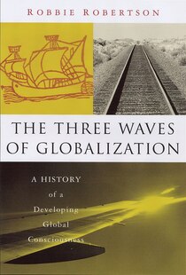 The Three Waves of Globalization