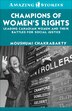 Champions of Women's Rights: Leading Canadian women and their battles for social justice