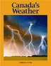 Canada's Weather: The Climate that Shapes a Nation