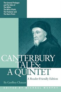 Canterbury Tales: A Quintet - A Reader-Friendly Edition