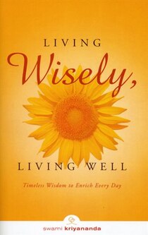 Living Wisely, Living Well