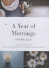 A Year of Mornings: 3191 Miles Apart