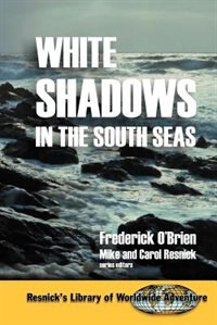 White Shadows In The South Seas