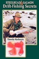 Steelhead & Salmon Drift-fishing Secrets