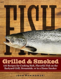 Fish Grilled and Smoked