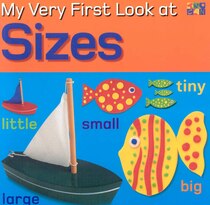 My Very First Look At: Sizes