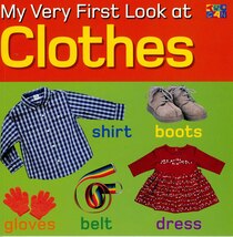 My Very First Look At...clothes