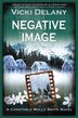 Negative Image: A Constable Molly Smith Novel
