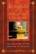 Templars and the Ark of the Covenant: Discovery of the Treasures of Solomon