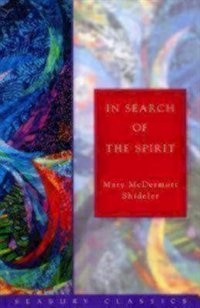 In Search Of The Spirit
