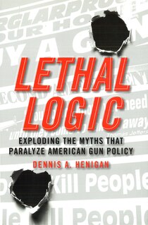 Lethal Logic